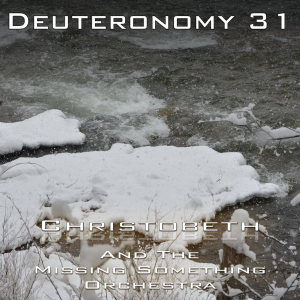 Deuteronomy Chapter 31