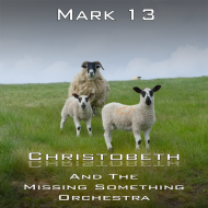 Mark Chapter 13